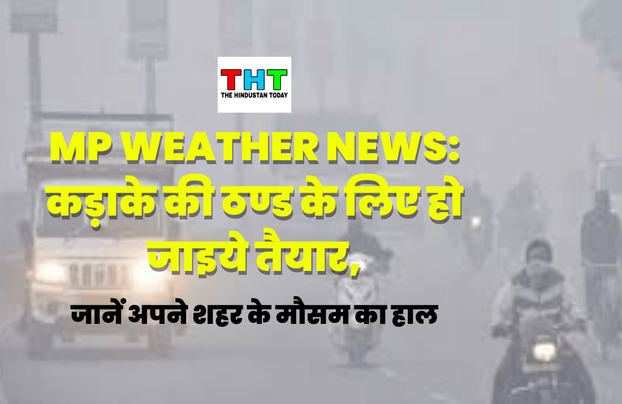 MP WEATHER NEWS